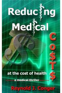 Reducing Medical Costs