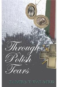 Through Polish Tears