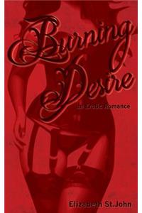 Burning Desire - An Erotic Romance