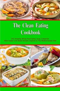 The Clean Eating Cookbook