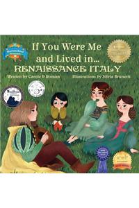 If You Were Me and Lived in...Renaissance Italy