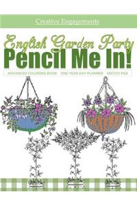 English Garden Party Advanced Coloring Book One Year Day Planner Sketch Pad