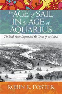 Age of Sail in the Age of Aquarius