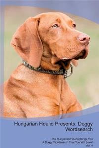 Hungarian Hound Presents