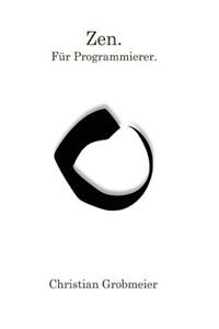 Zen. Für Programmierer.