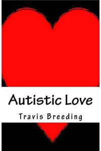 Autistic Love