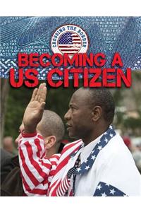 Becoming a U.S. Citizen