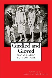 Girdled and Gloved