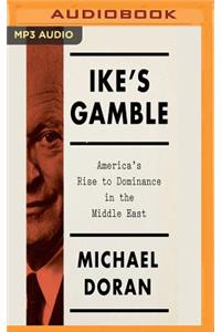 Ike's Gamble