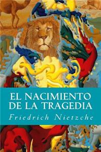 El Nacimiento de la Tragedia