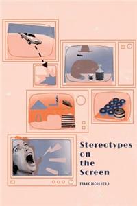 Stereotypes on the Screen