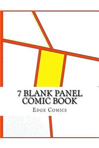 7 Blank Panel Comic Book