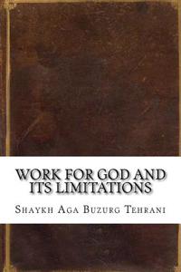 Work for God and Its Limitations