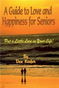 Guide to Love & Happiness for Seniors