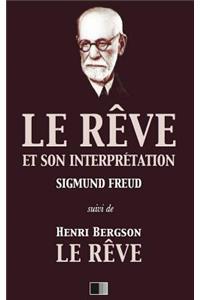 Le rêve et son interprétation (suivi de Henri Bergson