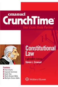 Emanuel CrunchTime for Constitutional Law