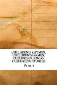 Children's Rhymes, Children's Games, Children's Songs, Children's Stories