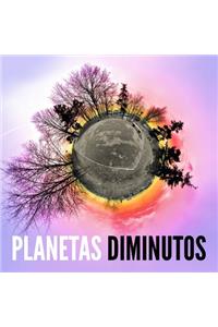 Planetas Diminutos