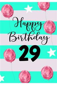 Happy Birthday 29