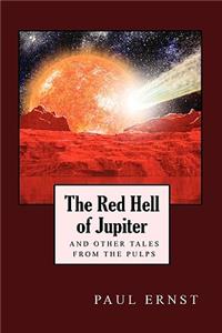 The Red Hell of Jupiter
