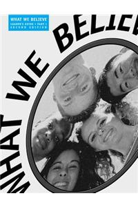 What We Believe Leader's Guide, Part 2 (Sessions 13-24)