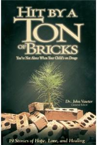 Hit by a Ton of Bricks