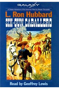 Six-Gun Cabellero