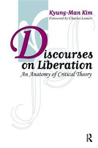 Discourses on Liberation