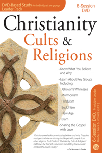 Christianity, Cults & Religions 6-Session DVD Based Study Leader Pack