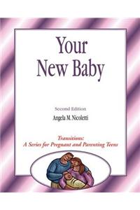 Transitions: Your New Baby