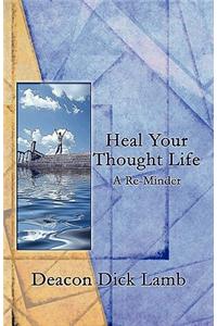 Heal Your Thought Life