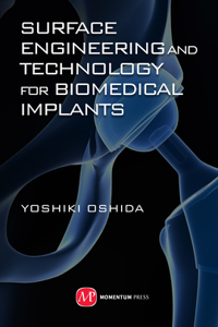 SURFACE ENGINEERING & TECHNOLOGY BIOMED
