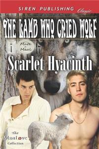 The Lamb Who Cried Wolf [Mate or Meal 1] (Siren Publishing Classic Manlove)