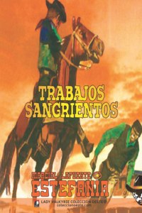 Trabajos sangrientos (Coleccion Oeste)