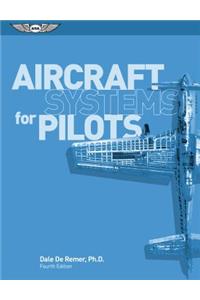 Aircraft Systems for Pilots