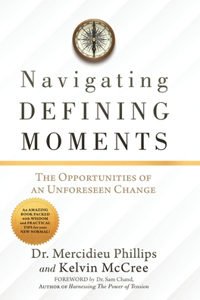Navigating Defining Moments
