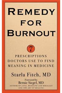 Remedy for Burnout