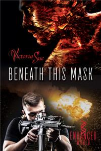 Beneath This Mask