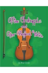 Miss Crabapple and Her Magical Violin