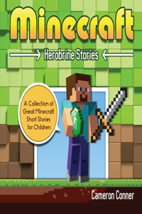 Minecraft Herobrine Stories