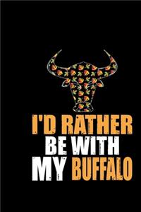 I'd Rather Be With My Buffalo