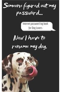 Internet Password Log Book for Dog Lovers