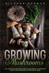 Growing Mushrooms