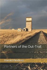 Partners of the Out-Trail