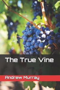 The True Vine