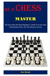 Be A Chess Master