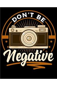 Don't Be Negative