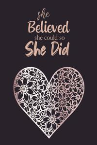 She Believed She Could So She Did