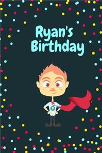 Ryan's Birthday Cute Hero Gift _ Ryan Notebook