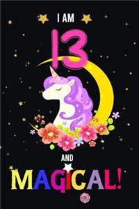 I am 13 And Magical!